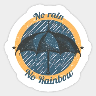 No rain no rainbow illustration Sticker